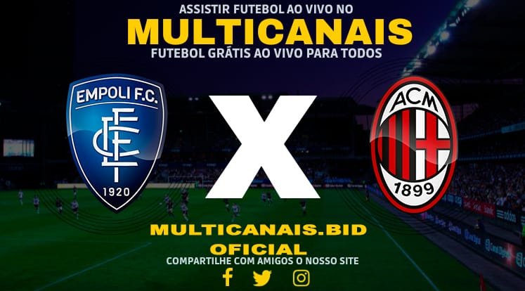 Assistir Empoli x Milan AO VIVO Online 08/02/2025