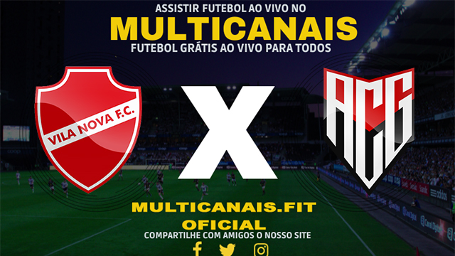 Assistir Vila Nova x Atlético GO Ao Vivo Online HD 28/01/2024