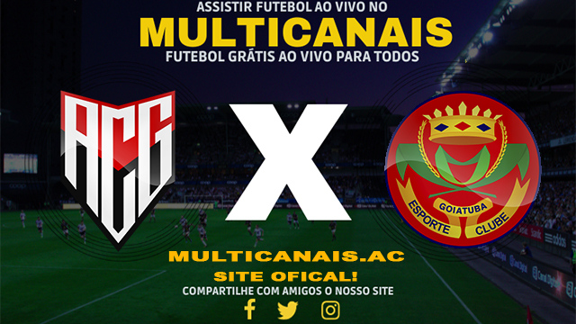 Assistir Atlético-GO x Goiatuba AO VIVO Online 11/03/2024