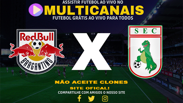 Assistir RB Bragantino x Sousa AO VIVO Online 21/05/2024