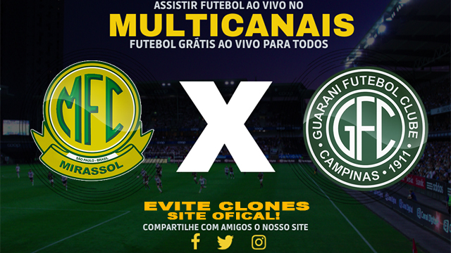 Assistir Mirassol x Guarani AO VIVO Online 29/01/2025