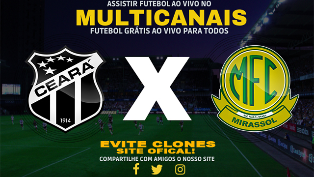 Assistir Ceará x Mirassol AO VIVO Online 17/08/2024
