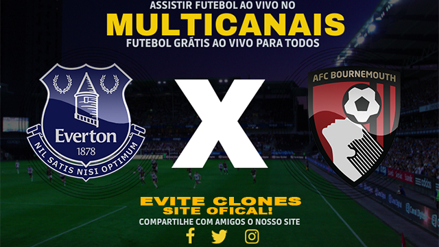 Assistir Everton x Bournemouth AO VIVO Online 08/02/2025