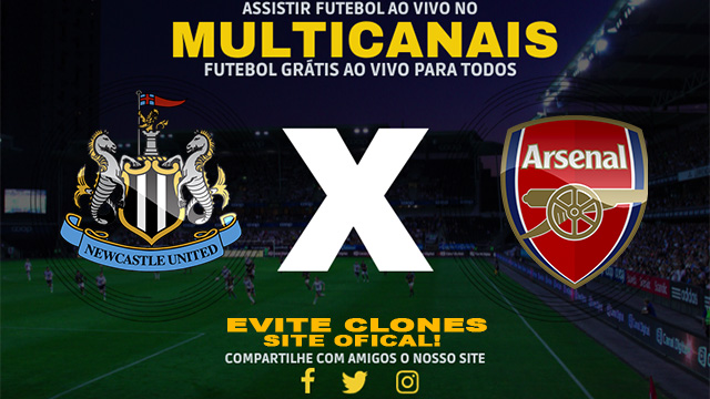 Assistir Newcastle x Arsenal AO VIVO Online 05/02/2025