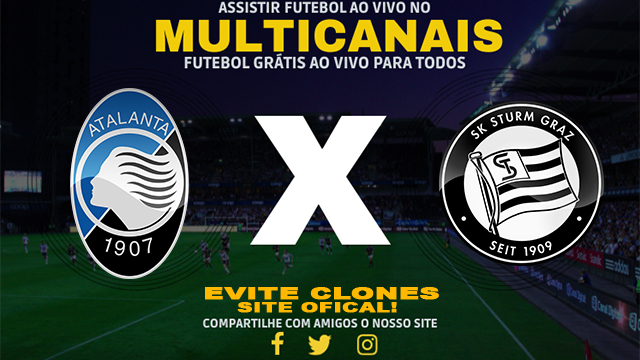 Assistir Atalanta x Sturm Graz AO VIVO Online 21/01/2025