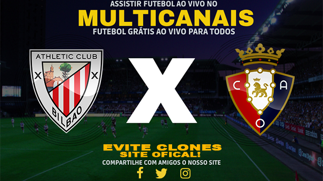 Assistir Athletic Club x Osasuna AO VIVO Online 16/01/2025