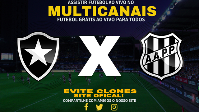 Assistir Botafogo x Ponte Preta AO VIVO Online 14/01/2025
