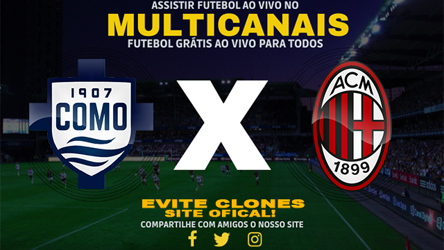 Assistir Como x Milan AO VIVO Online 14/01/2025