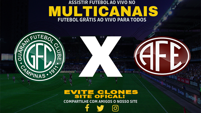 Assistir Guarani x Ferroviária AO VIVO Online 16/01/2025