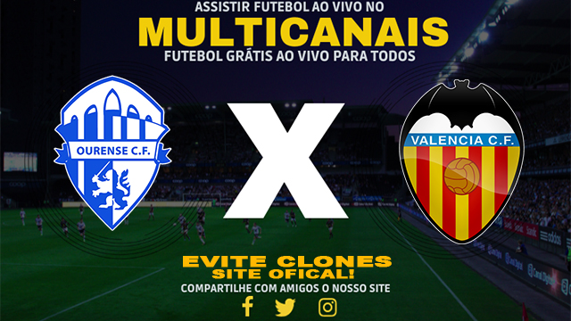 Assistir Ourense x Valência AO VIVO Online 14/01/2025