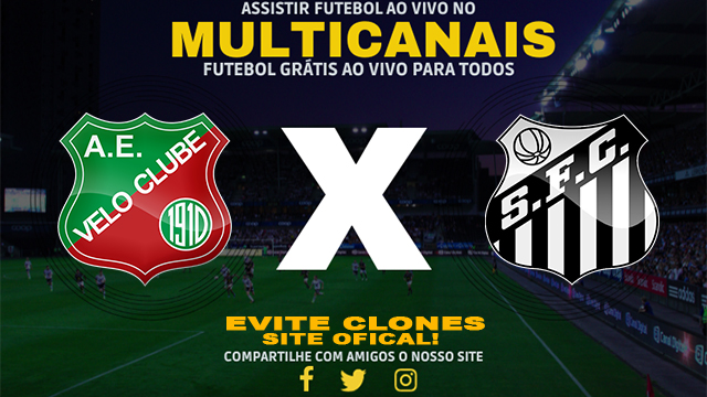Assistir Velo Clube x Santos AO VIVO Online 25/01/2025