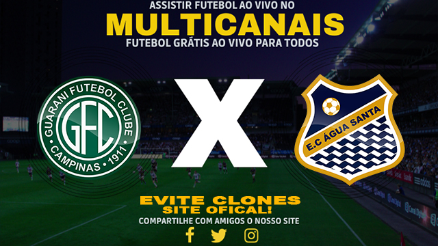 Assistir Guarani x Água Santa AO VIVO Online 06/02/2025