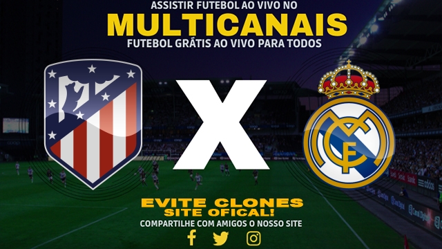 Assistir Atlético de Madri x Real Madrid AO VIVO Online 12/03/2025