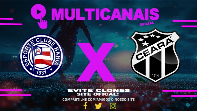 Assistir Bahia x Ceará AO VIVO Online 26/03/2025