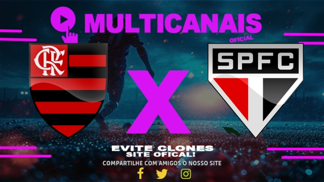 Assistir Flamengo x São Paulo AO VIVO Online 24/03/2025