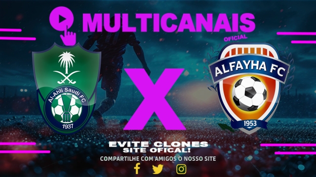 Assistir Al-Ahli x Al-Fayha  AO VIVO Online 18/04/2025