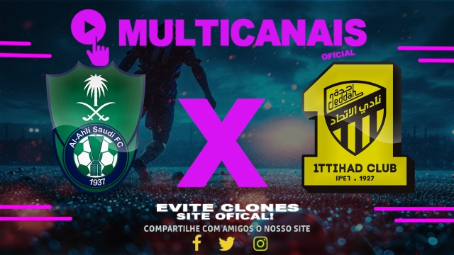 Assistir Al-Ahli x Al-Ittihad AO VIVO Online 05/04/2025