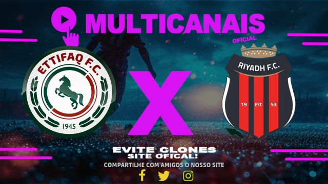 Assistir Al-Ettifaq x Al-Riyadh AO VIVO Online 17/04/2025