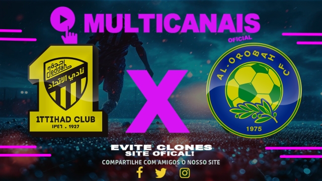 Assistir Al-Ittihad x Al-Orobah AO VIVO Online 10/04/2025