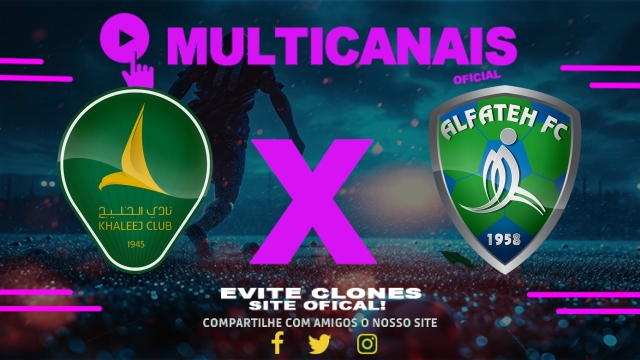 Assistir Al-Khaleej x Al-Fateh AO VIVO Online 12/04/2025