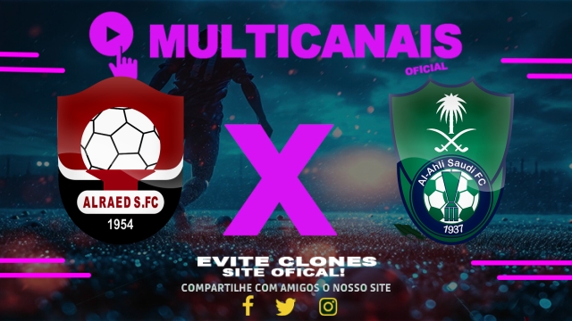 Assistir Al-Raed x Al-Ahli AO VIVO Online 11/04/2025