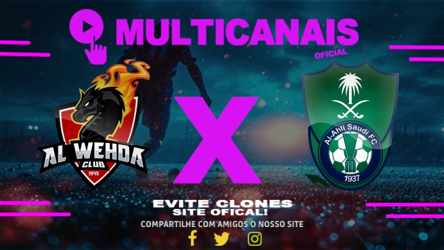 Assistir Al-Wehda x Al-Ahli AO VIVO Online 22/04/2025