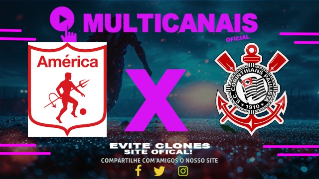 Assistir América de Cali x Corinthians AO VIVO Online 08/04/2025