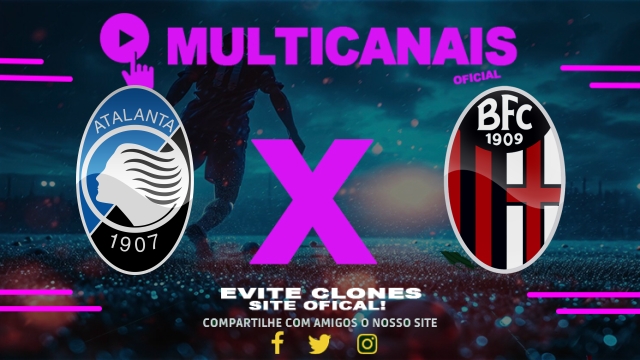 Assistir Atalanta x Bologna AO VIVO Online 13/04/2025