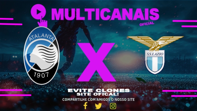 Assistir Atalanta x Lazio AO VIVO Online 06/04/2025