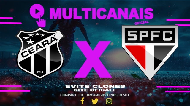 Assistir Ceará x São Paulo AO VIVO Online 26/04/2025