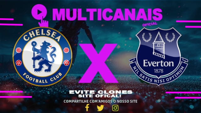 Assistir Chelsea x Everton AO VIVO Online 26/04/2025