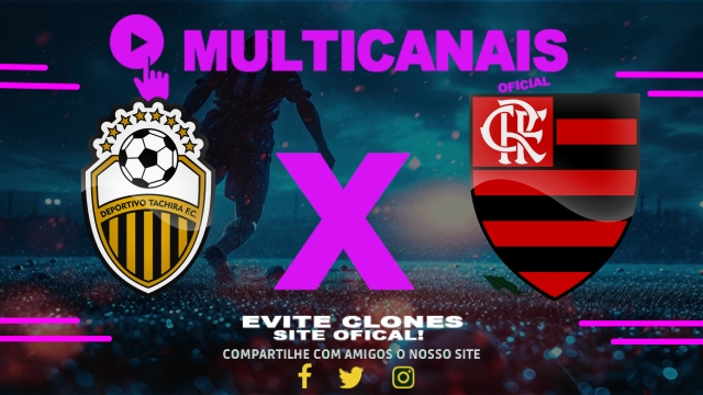 Assistir Deportivo Táchira x Flamengo AO VIVO Online 03/04/2025