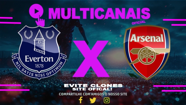 Assistir Everton x Arsenal AO VIVO Online 05/04/2025