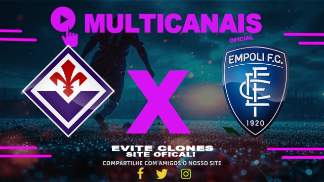 Assistir Fiorentina x Empoli AO VIVO Online 27/04/2025