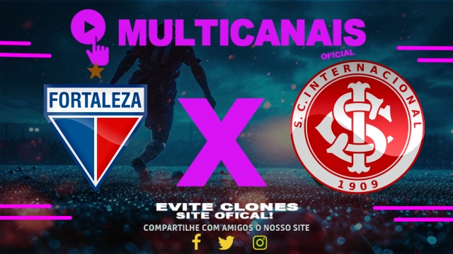 Assistir Fortaleza x Internacional AO VIVO Online 13/04/2025