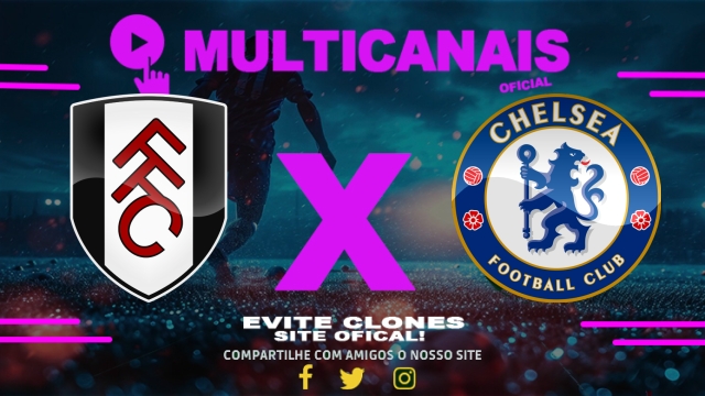 Assistir Fulham x Chelsea AO VIVO Online 20/04/2025