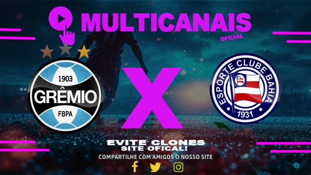 Assistir Grêmio x Bahia AO VIVO Online 12/04/2025