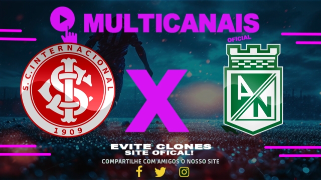 Assistir Internacional x Atlético Nacional AO VIVO Online 10/04/2025