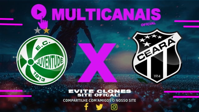Assistir Juventude x Ceará AO VIVO Online 12/04/2025