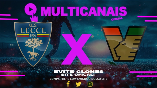 Assistir Lecce x Venezia AO VIVO Online 06/04/2025