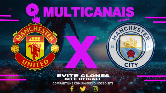 Assistir Manchester United x Manchester City AO VIVO Online 06/04/2025