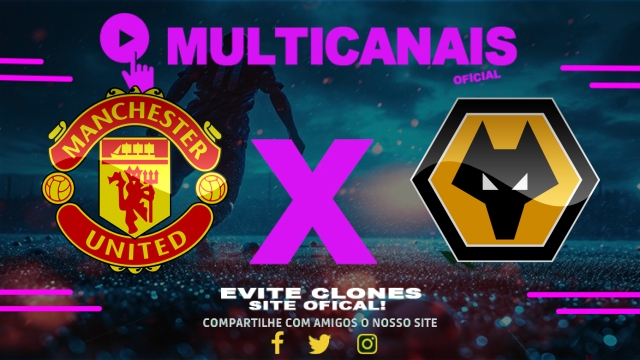 Assistir Manchester United x Wolverhampton AO VIVO Online 20/04/2025