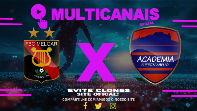Assistir Melgar x Academia Puerto Cabello AO VIVO Online 22/04/2025