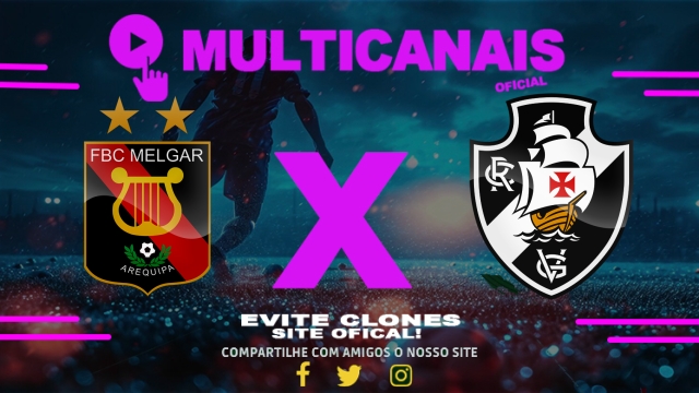 Assistir Melgar x Vasco AO VIVO Online 02/04/2025