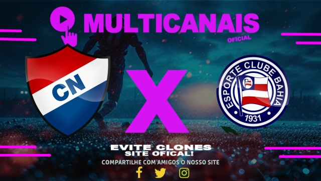 Assistir Nacional-URU x Bahia AO VIVO Online 09/04/2025