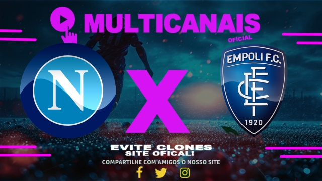 Assistir Napoli x Empoli AO VIVO Online 14/04/2025
