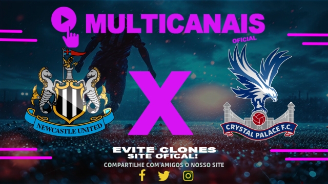 Assistir Newcastle United x Crystal Palace AO VIVO Online 16/04/2025