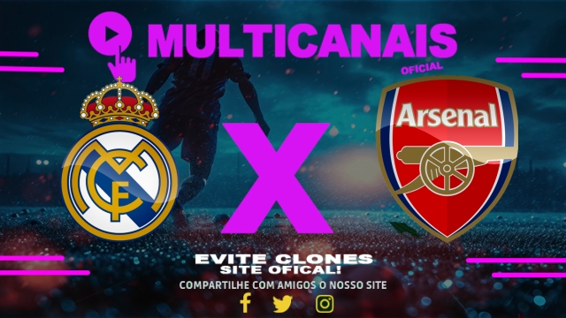 Assistir Real Madrid x Arsenal AO VIVO Online 16/04/2025