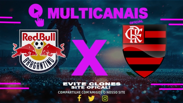 Assistir Red Bull Bragantino x Flamengo AO VIVO Online 19/04/2025