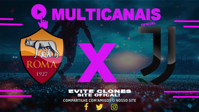 Assistir Roma x Juventus AO VIVO Online 06/04/2025